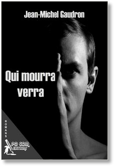 Qui mourra verra