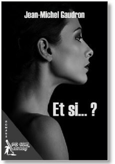 Et si... ?