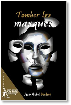 Tomber les masques
