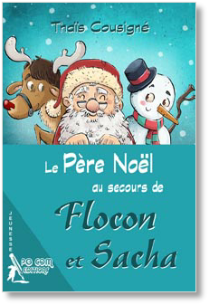 Le Père Noël au secours de Flocon et Sacha