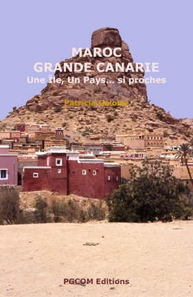Maroc Grande Canarie Une Île, Un Pays... si proches