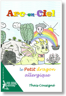 Arc-en-Ciel, le petit dragon allergique